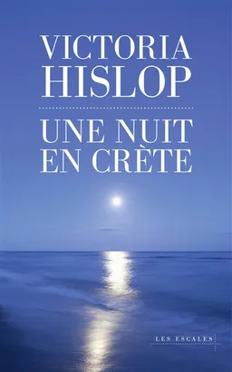 Une nuit en Crète | Victoria Hislop