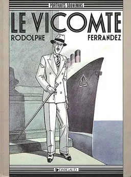 Le Vicomte | Rodolphe, Jacques Ferrandez