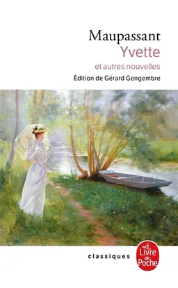 Yvette | Guy de Maupassant, Gérard Gengembre