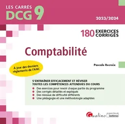 Comptabilité : 180 exercices corrigés : DCG 9, 2023-2024 | Pascale Recroix
