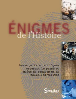Enigmes de l'histoire : les experts scientifiques creusent le passé en quête de preuves et de nouvelles vérités | Holger Sonnabend