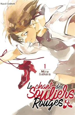 Le chant des souliers rouges. Vol. 1 | Mizu Sahara