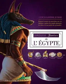 Larousse junior de l'Egypte | Jeremy Pemberton, Olivier Tiano, Dimitri Casali, Antoine Auger, Thérèse de Cherisey