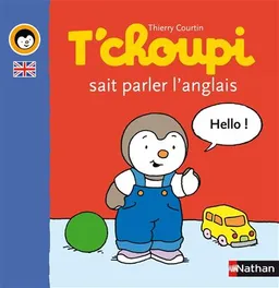 T'choupi sait parler anglais | Thierry Courtin