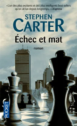 Echec et mat | Stephen L. Carter
