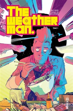 The Weatherman. Vol. 1 | Jody Leheup, Nathan Fox, Dave Stewart