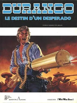 Le Destin d'un desperado | Yves Swolfs