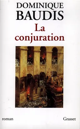 La conjuration | Dominique Baudis