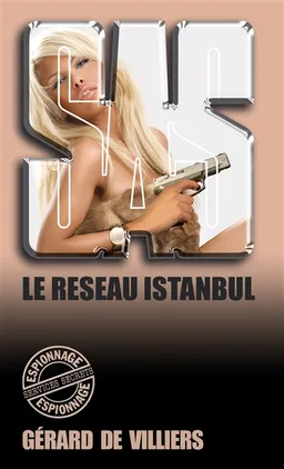 Le réseau Istanbul | Gérard de Villiers