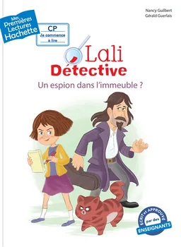 Lali détective. Un espion dans l'immeuble ? | Nancy Guilbert, Gérald Guerlais