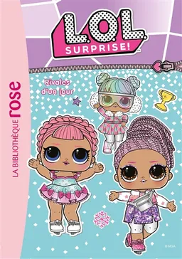 LOL surprise !. Vol. 11. Rivales d'un jour | Catherine Kalengula