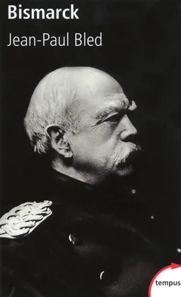 Bismarck | Jean-Paul Bled