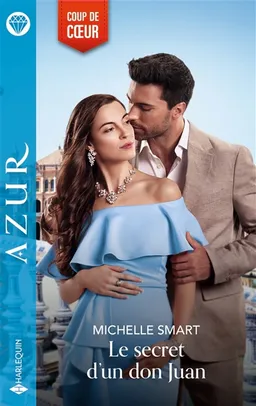 Le secret d'un don Juan | Michelle Smart