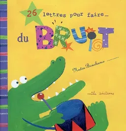 26 lettres pour faire du bruit | Nadia Bouchama