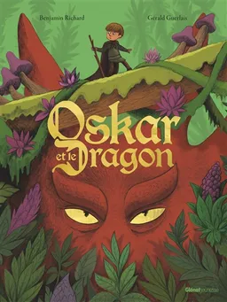 Oskar et le dragon | Benjamin Richard, Gérald Guerlais