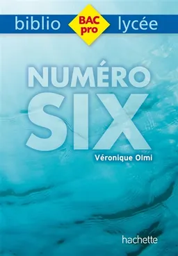 Numéro six | Véronique Olmi, Caroline Bourdelle