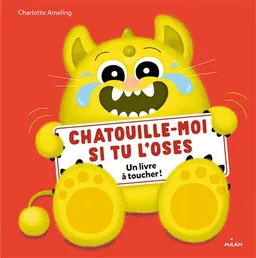 Chatouille-moi si tu l'oses : un livre à toucher ! | Charlotte Ameling