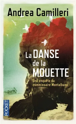 Une enquête du commissaire Montalbano. La danse de la mouette | Andrea Camilleri