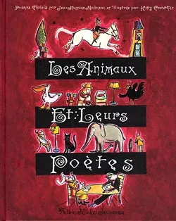 Les animaux et leurs poètes | Jean-Hugues Malineau, Kitty Crowther