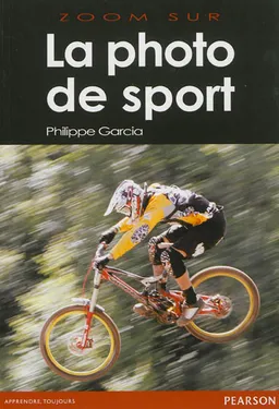 La photo de sport | Philippe Garcia