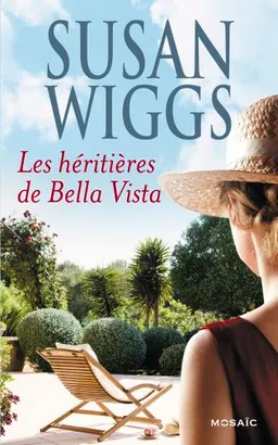 Les héritières de Bella Vista | Susan Wiggs