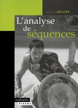 L'analyse de séquences | Laurent Jullier