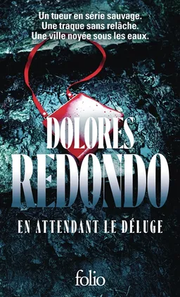 En attendant le déluge | Dolores Redondo