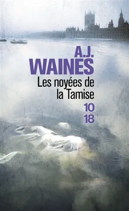 Les noyées de la Tamise | A.J. Waines
