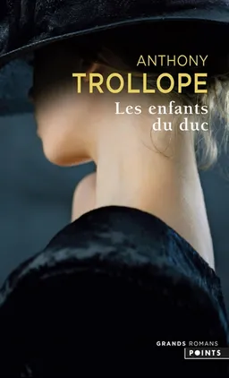 Les enfants du duc | Anthony Trollope, Alain Jumeau, Alain Jumeau
