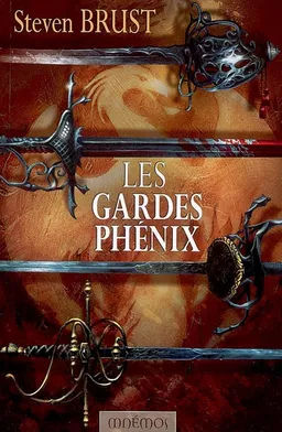 Les gardes Phénix | Steven Brust