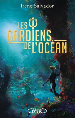 Les gardiens de l'océan | Irène Salvador