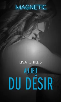 Au jeu du désir | Lisa Childs
