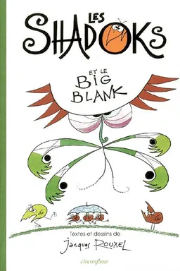 Les Shadoks. Vol. 5. Les Shadoks et le Big Blank | Jacques Rouxel