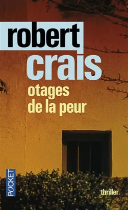 Otages de la peur | Robert Crais