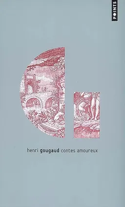 Contes amoureux : recueil de contes | Henri Gougaud, Laura Rosano