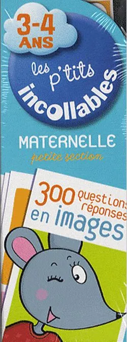 Les p'tits incollables, maternelle petite section, 3-4 ans : 300 questions-réponses en images | Sylvie Albert