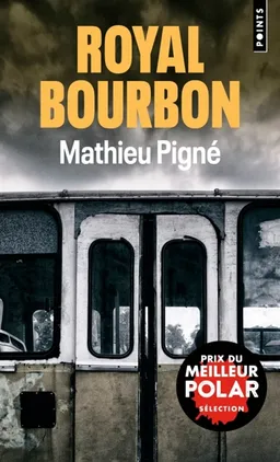 Royal Bourbon | Mathieu Pigné
