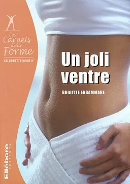 Un joli ventre | Brigitte Engammare