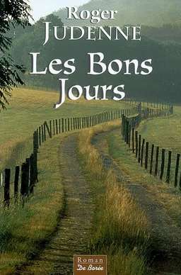Les bons jours | Roger Judenne