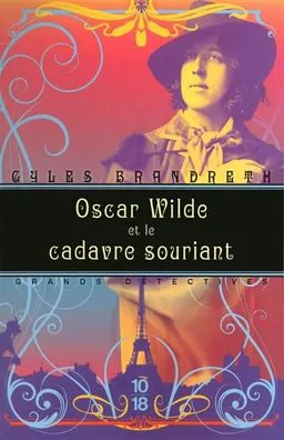 Oscar Wilde et le cadavre souriant | Gyles Brandreth