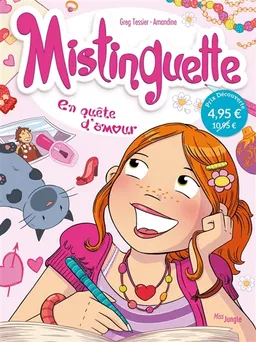Mistinguette. Vol. 1. En quête d'amour | Grégory Tessier, Amandine