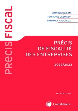 Précis de fiscalité des entreprises : 2022-2023 | Maurice Cozian, Florence Deboissy, Martial Chadefaux