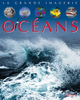 Les océans | Emilie Beaumont, Sylvie Deraime, Betty Ferrero