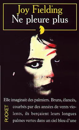 Ne pleure plus | Joy Fielding