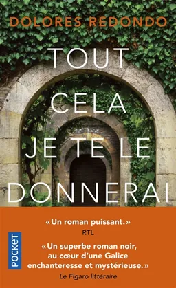 Tout cela je te le donnerai | Dolores Redondo