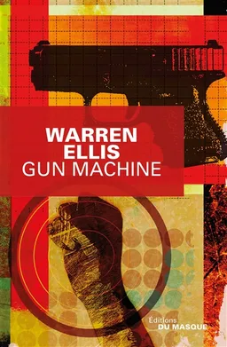Gun machine | Warren Ellis