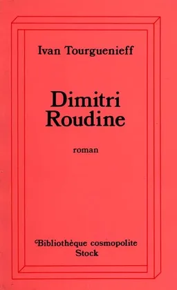 Dimitri Roudine | Ivan Tourgueniev