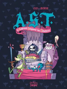 AST : intégrale. Vol. 1. L'apprenti seigneur des ténèbres | Ced, Jean-Philippe Morin