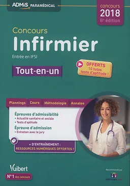 Concours infirmier : tout-en-un : entrée en IFSI, concours 2018 | Jérôme Jean, Muriel Moutarlier, Virginie Serrière