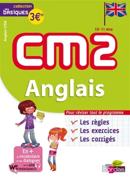 Anglais CM2, 10-11 ans : les règles, les exercices, les corrigés | Claire Cyprien, Nicole Gandilhon, Erick Duhamel
